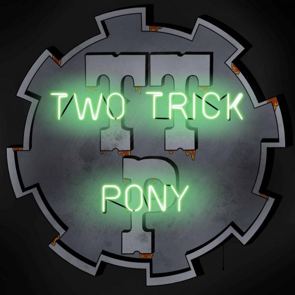 two trick pony